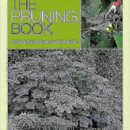 Pruning Book: Completely Revised and Updated