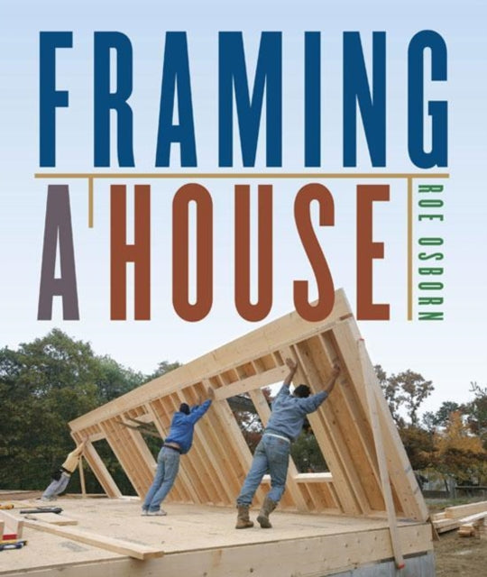 Framing a House