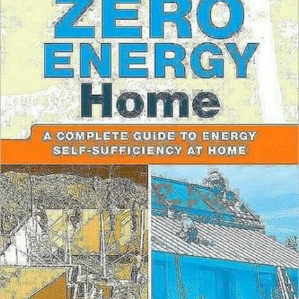 Toward a Zero Energy Home