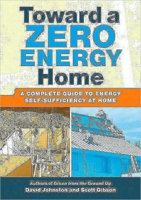 Toward a Zero Energy Home