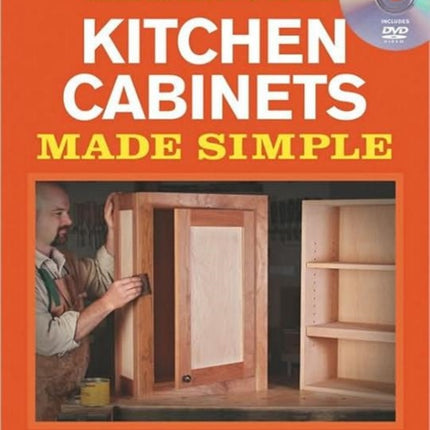 Building Kitchen Cabinets Made Simple