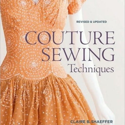 Couture Sewing Techniques, Revised & Updated