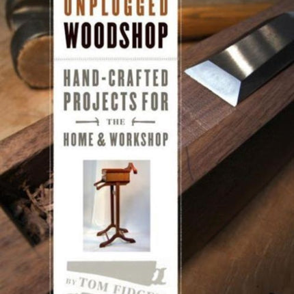 Unplugged Woodshop, The