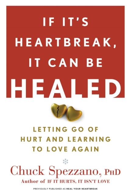 If It's Heartbreak, It Can Be Healed: Letting Go