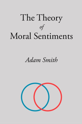 The Theory of Moral Sentiments