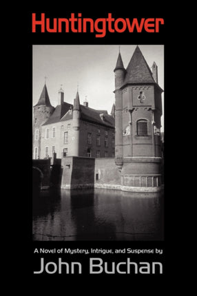 Huntingtower, Large-Print Edition