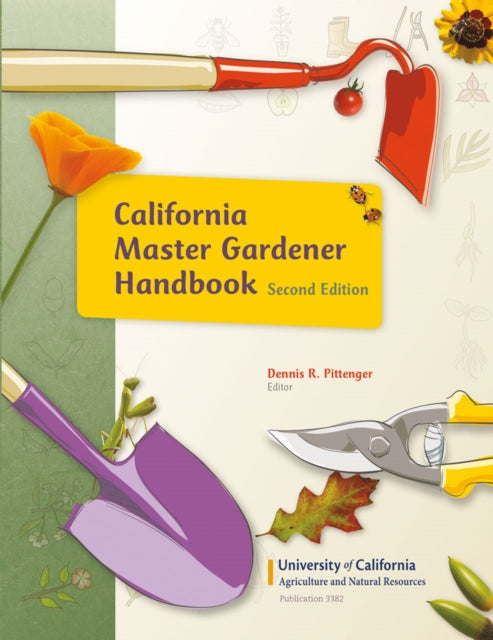 California Master Gardener Handbook 2nd