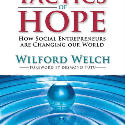 The Tactics of Hope: Your Guide to Becoming a Social Entrepreneur