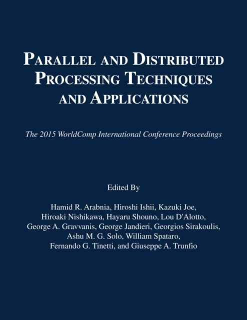 Parallel and Distributed Processing Techniques and Applications