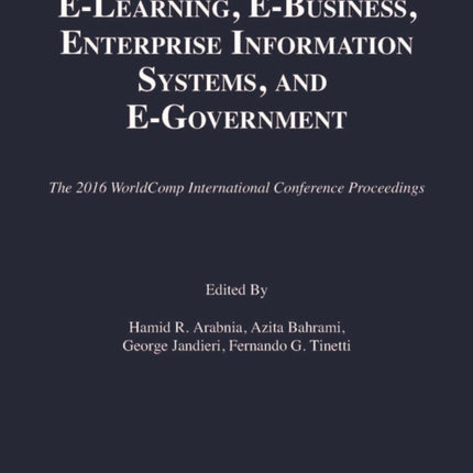 e-Learning, e-Business, Enterprise Information Systems, and e-Government