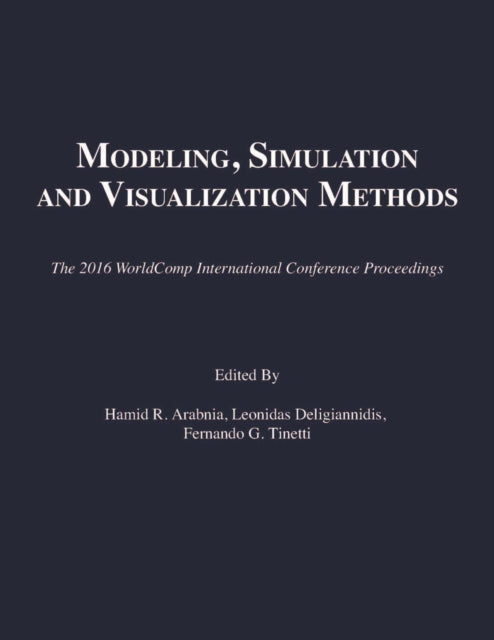 Modeling, Simulation and Visualization Methods