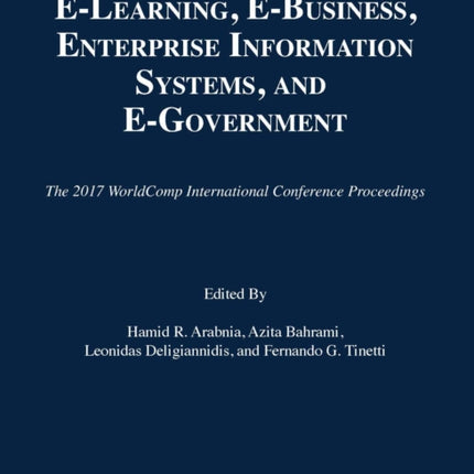 e-Learning, e-Business, Enterprise Information Systems, and e-Government