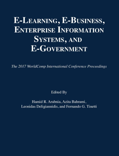 e-Learning, e-Business, Enterprise Information Systems, and e-Government