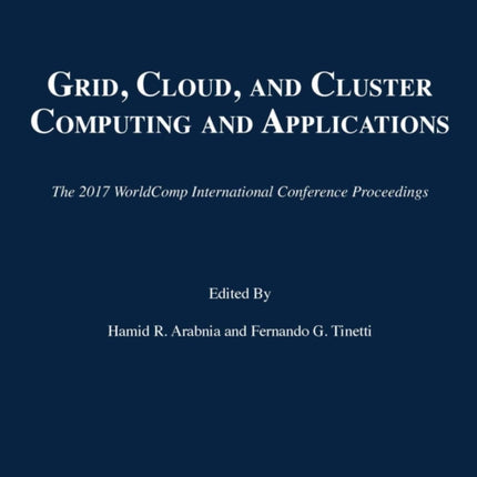 Grid, Cloud, and Cluster Computing and Applications