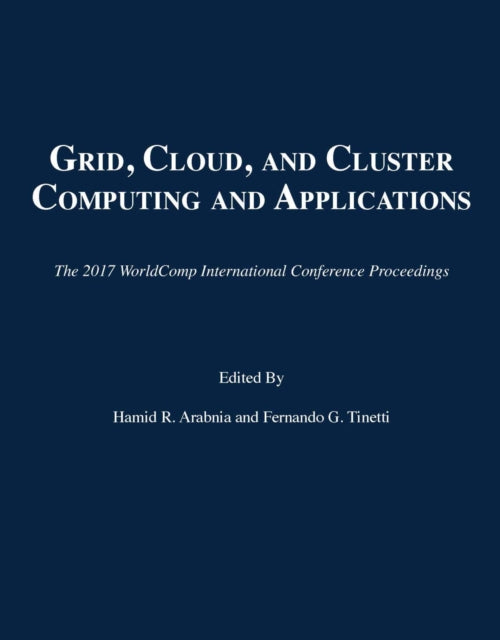 Grid, Cloud, and Cluster Computing and Applications