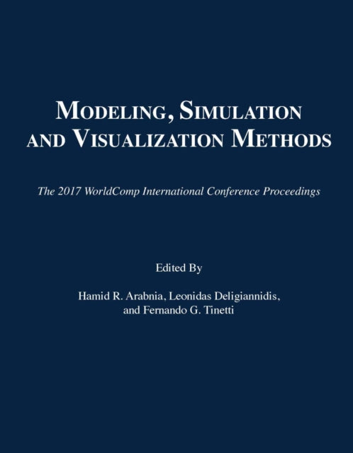 Modeling, Simulation and Visualization Methods