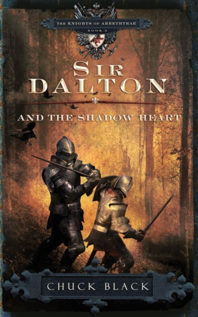 Sir Dalton and the Shadow Heart