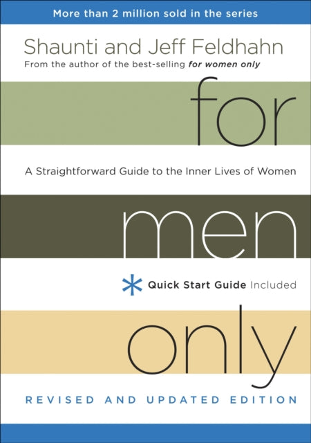 For Men Only (Revised and Updated Edition): A Straightforward Guide to the Inner Lives of Women