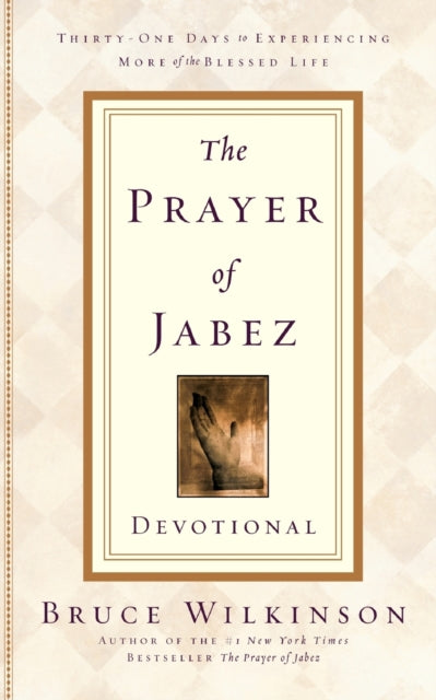 The Prayer of Jabez Devotional: Thirty-One Days