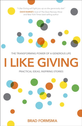 I Like Giving: Experience the Daily Miracle of the Generous Life