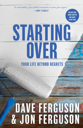 Starting Over: Your Life Beyond Regrets