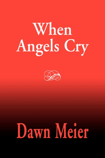 When Angels Cry