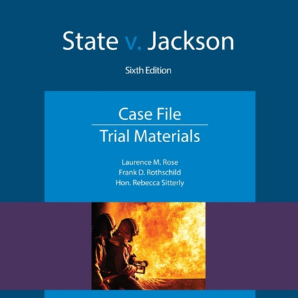 State V. Jackson: Case File, Trial Materials