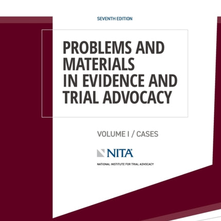 Problems and Materials in Evidence and Trial