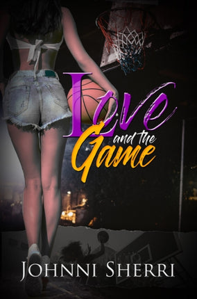 Love And The Game