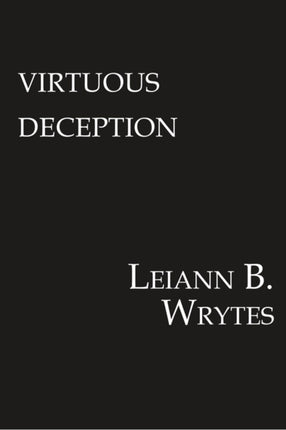 Virtuous Deception Loyalty