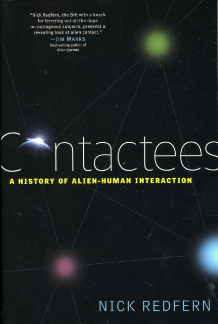 Contactees: A History of Alien-Human Interaction