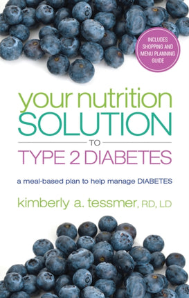 Your Nutriton Solution to Type 2 Diabetes: A