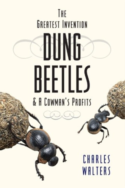 Dung Beetles & a Cowman's Profits