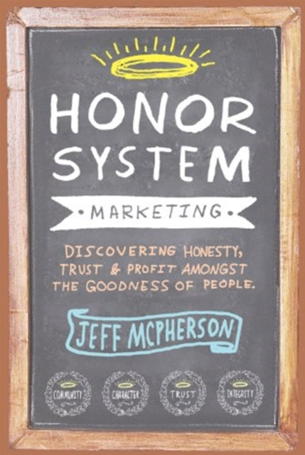 Honor System Marketing