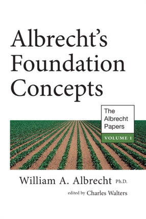 Albrecht's Foundation Concepts: The Albrecht Papers: Volume 1