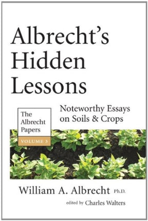 Albrecht's Hidden Lessons: The Albrecht Papers: Volume 3