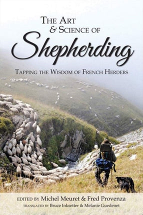 The Art & Science of Shepherding: Tapping the Wisdom of French Herders