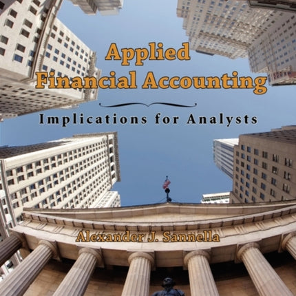 Applied Financial Accounting: Implications for Analysts
