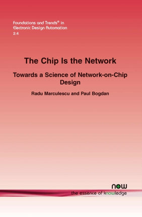 The Chip Is the Network: Towards a Science of