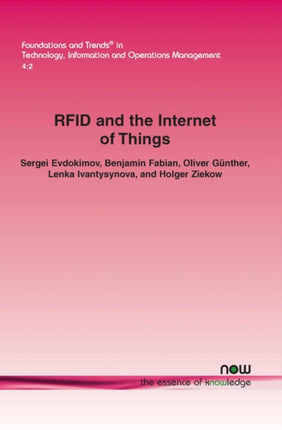 RFID and the Internet of Things: Technology,