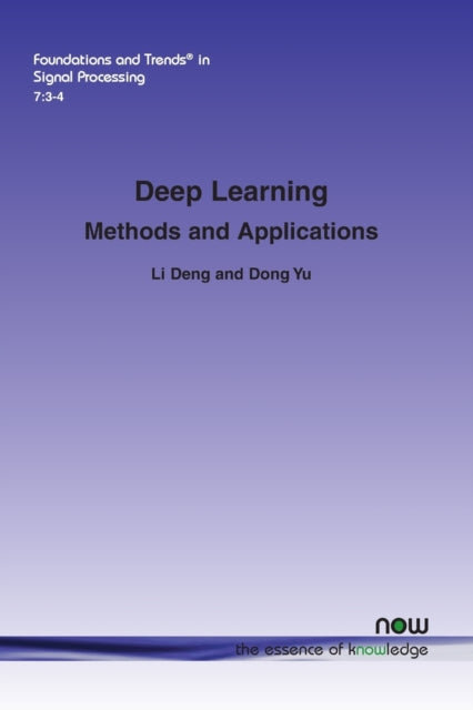 Deep Learning: Methods and Applications