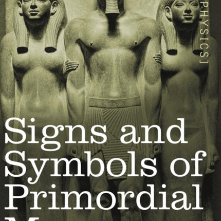 Signs and Symbols of Primordial Man