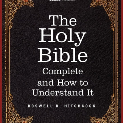 Hitchcock's New and Complete Analysis of the Holy Bible: Including Cruden's Concordance to the Holy Scriptures