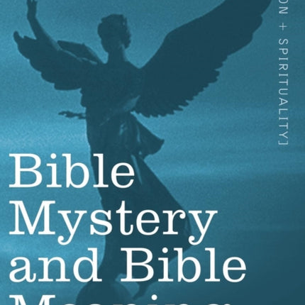 Bible Mystery and Bible Meaning