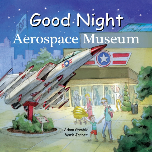 Good Night Aerospace Museum