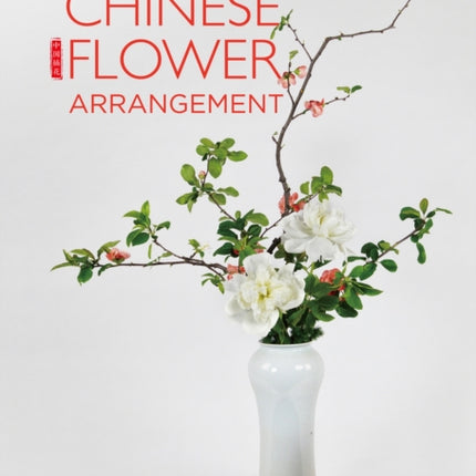 The Art of Chinese Flower Arrangement