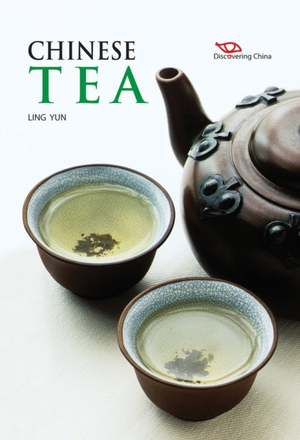 Discovering China Chinese Tea