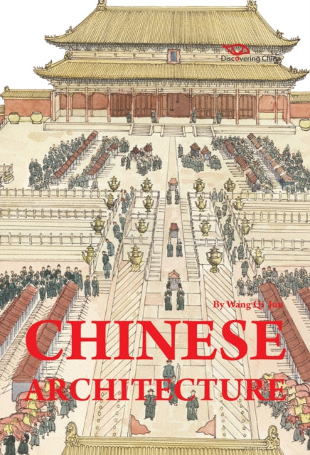 Discovering China: Chinese Architecture