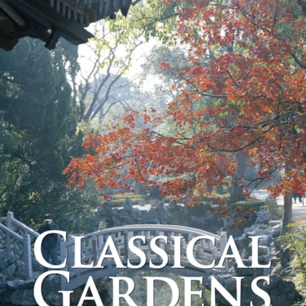 Classical Gardens in China