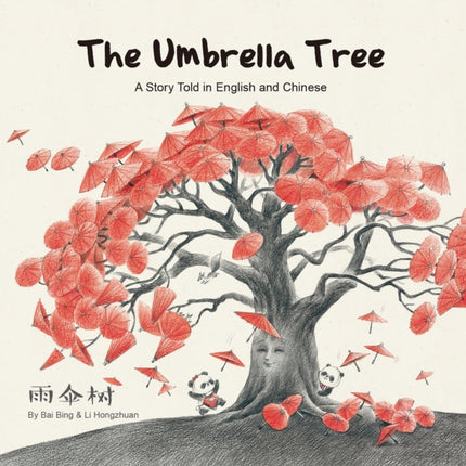 The Umbrella Tree: A Story Told in English and Chinese